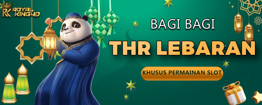 Royalking4d Bagi Bagi THR Lebaran
